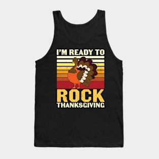 Funny Turkey I'm Ready To Rock Thanksgiving Costume Tank Top